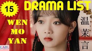 温茉言 Wen Mo Yan | Drama List | Wen Moyan 's all 15 dramas | CADL