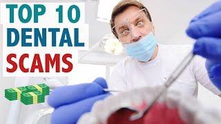 Top 10 Dental Scams