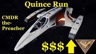 Quince Run - 1 full run, Ranking with the Empire, while gaining a buttload of credits