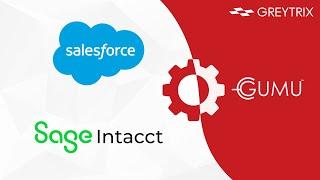 GUMU™ Integration Salesforce – Sage Intacct I Greytrix