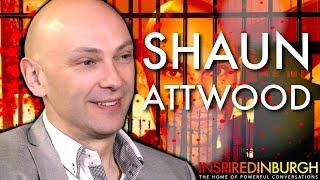 SHAUN ATTWOOD - FROM ECSTASY KINGPIN TO INSPIRED ACTIVIST | Inspired Edinburgh