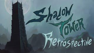 A Dark Journey Through Shadow Tower | Series Retrospective