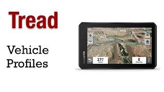 Garmin Tread - How To Create Vehicle Profiles