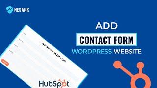 How to Add HubSpot CRM FREE Form in WordPress Website | Add HubSpot Form to Website | Nesark