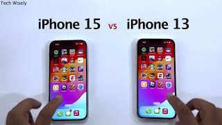 iPhone 15 vs iPhone 13 - Speed Performance Test