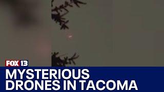 Mysterious drones spotted over Tacoma, WA | FOX 13 Seattle