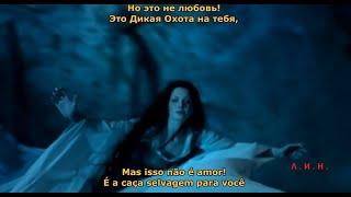 Ирина Логинова - Дикая Охота. (Irina Loginova - Caça selvagem, Legendado BR - RU)