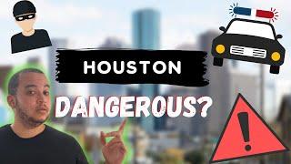 LIVING IN HOUSTON 2024 | IS IT DANGEROUS?!