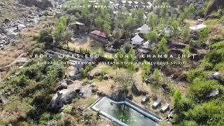 VEDIC VIBES ECO RESORT, CHAMBA (HIMACHAL PRADESH) - Perfect Offbeat Destination in Nature