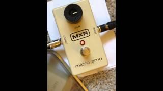 Dunlop MXR Micro Amp Wow What Great Tone!
