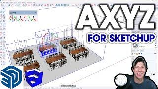 AXYZ for SketchUp is Here!