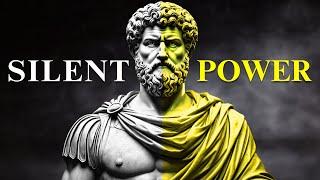 STOIC SECRETS of SILENT POWER | Stoicism