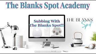 Subbing With The Blanks Spot