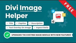 Introducing The FREE Divi Image Helper Plugin by Pee-Aye Creative!