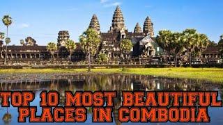 Top 10 Most Beautiful Places to Visit in Cambodia  Swiss Entertainment 72 