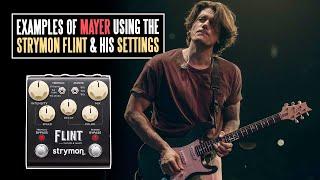 When John Mayer Uses The Strymon Flint & His Settings