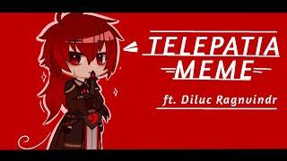 ||Telepatia meme|| ft. Diluc Ragnvindr|| Loop ||Gacha Club x Art (Mostly art)