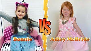 Adley McBride VS Bonnie (RubyandBonnie) Stunning Transformation ⭐ From Baby To Now