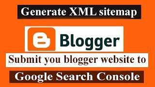 How to Generate XML Sitemap for Blogger 2021 || Akash Tech