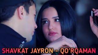 Shavkat Jayron-Qo'rqaman