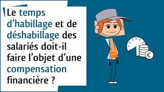 [Droit du travail] - Rémunération du temps d'habillage des employés