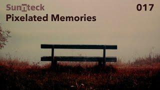 Sunnteck - Pixelated Memories 017