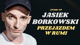 JASIEK BORKOWSKI - Przejazdem w Rumi | Stand-Up