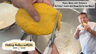 Make Pasta with Scissors Butternut Squash and Brown Butter with Sage Cooking Italian with Joe