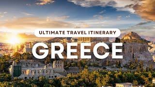 GREECE ULTIMATE TRAVEL ITINERARY 2023