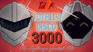 Blu Lightning - TD3K (Totally Disco 3000)