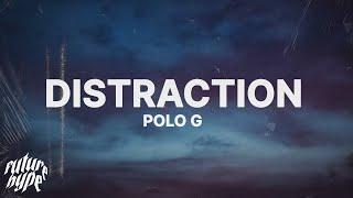 Polo G - Distraction (Lyrics)