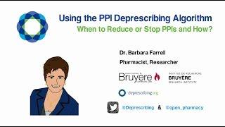 Using the PPI Deprescribing Algorithm - When to Reduce or Stop PPIs and How?