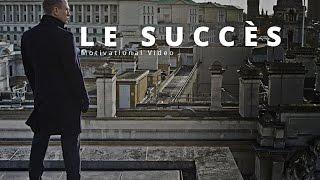 LA VIDÉO LA PLUS MOTIVANTE - Les règles du succès