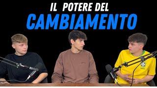 Ep.8 Il potere del cambiamento - Art of Growth