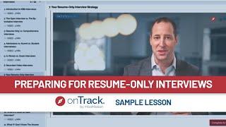 How To Prepare For Your Resume-Only MBA Interview | onTrack Sample Lesson