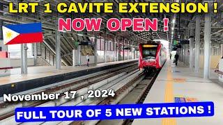 NOW OPEN ! LRT 1 CAVITE EXTENSION PHASE 1 - FULL TOUR OF 5 NEW STATIONS ! BACLARAN TO SUCAT 11 17 24