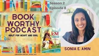 BookWorthy Chats with Dr. Sonia E. Amin