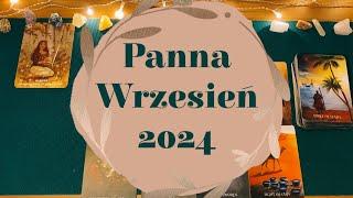 Panna ️ WRZESIEŃ 2024 • czas pożegnań- odzyskujesz swoją niezależność