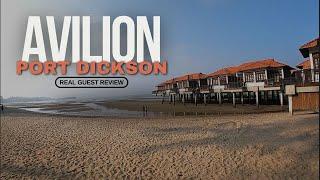 AVILLION PORT DICKSON | Honest Real Guest Review