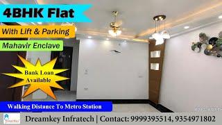 4BHK Ready To Move Flat In Mahavir Enclave.