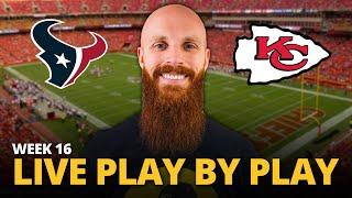 Texans vs Chiefs LIVE play by play reaction! Week 16