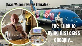 Is Emirates First Class Exceptional or is it just HYPE?  & The  trick to flying first class cheaply