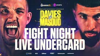 LIVE Undercard | Liam Davies vs Shabaz Masoud IBO World Super-Bantamweight Title Fight 