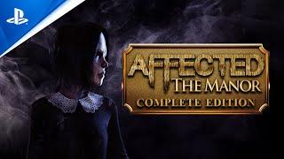 Affected: The Manor Complete Edition - Launch Trailer | PS VR