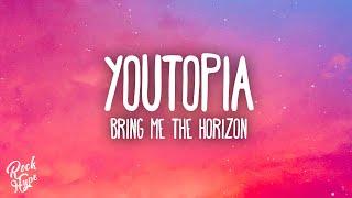 Bring Me The Horizon - Youtopia