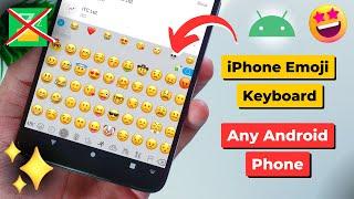 How to get iPhone emoji on Android - iOS Emoji on Android without zfont