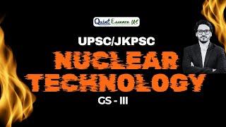 IAS/JKAS : New Batch | S&T : Nuclear Weapons P1 | M Tehleel Sir 