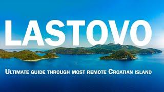 LASTOVO: Ultimate guide for most isolated Croatian island