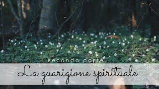 La guarigione spirituale come ricerca di equilibrio