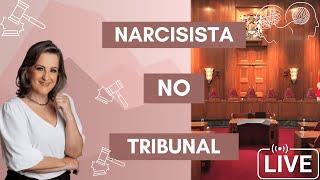 como ENFRENTAR um NARCISISTA no TRIBUNAL | LIVE | [Elizabeth Pimentel] | part. Viviane Molina